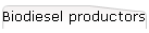 Biodiesel productors
