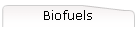 Biofuels